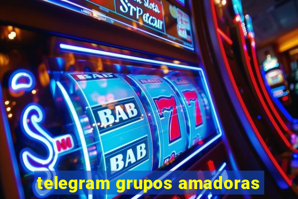 telegram grupos amadoras